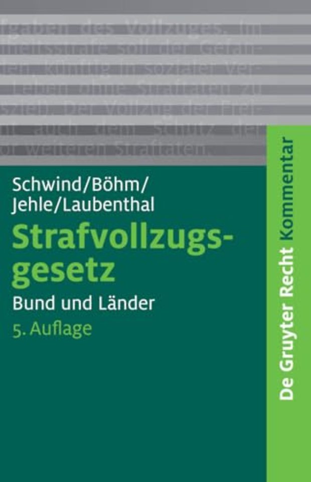 Strafvollzugsgesetz – Bund und Länder