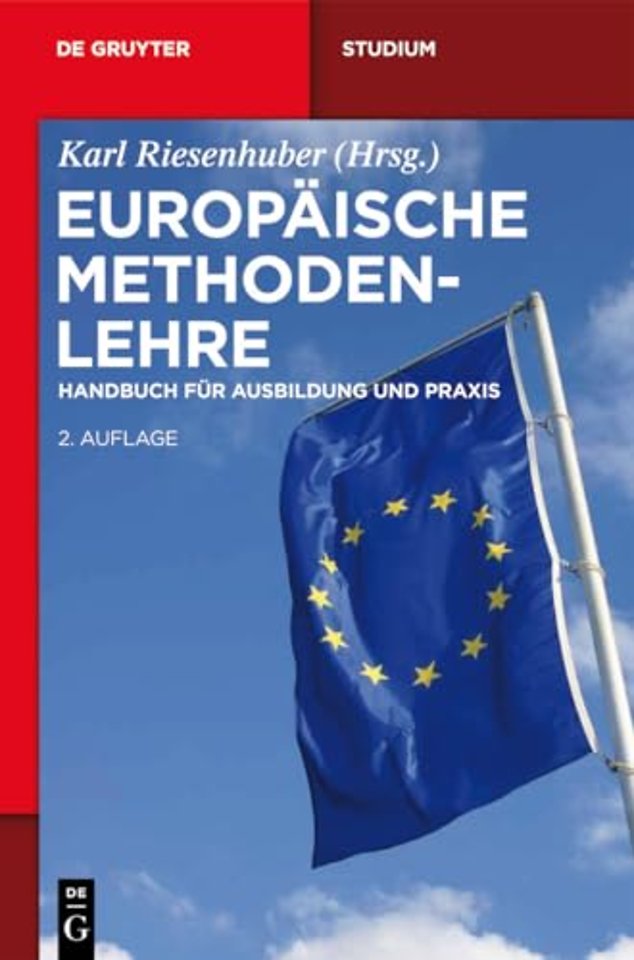 Europäische Methodenlehre – Handbuch für Ausbildung und Praxis