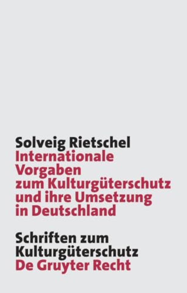 Internationale Vorgaben zum Kulturgüterschutz un – Das KGÜAG – Meilenstein oder nur fauler Kompromiss in der Geschichte des deutschen Kulturg