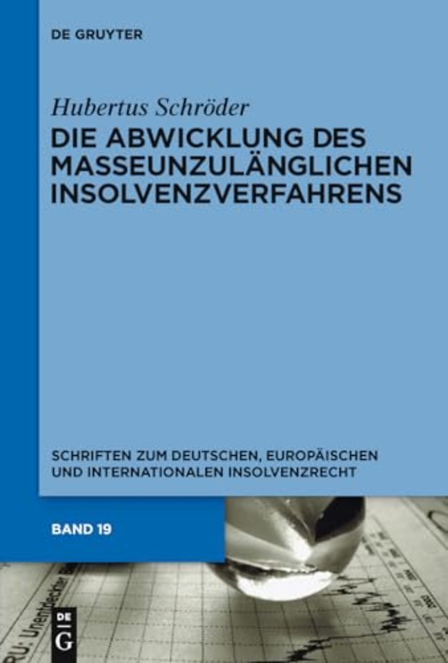 Die Abwicklung des masseunzulänglichen Insolvenzverfahrens