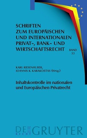 Inhaltskontrolle im nationalen und Europäischen – Deutsch–griechische Perspektiven