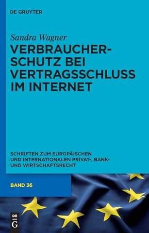 Verbraucherschutz bei Vertragsschluss im Interne – Ein Vergleich zwischen englischem und deutschem Recht