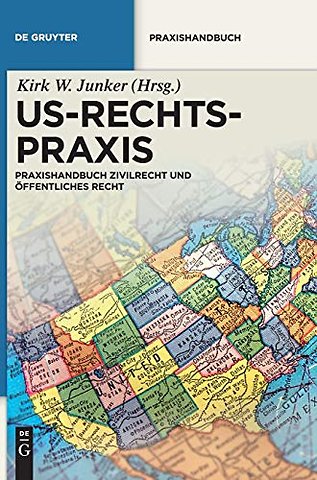 US–Rechtspraxis – Praxishandbuch Zivilrecht und Öffentliches Recht