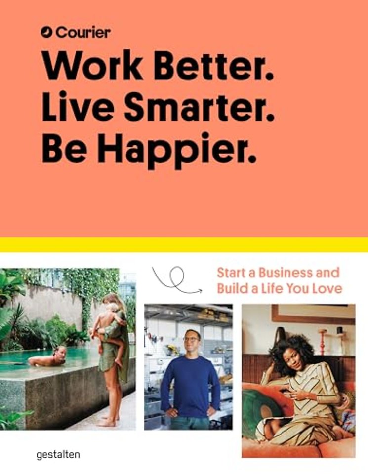 Work Better, Live Smarter