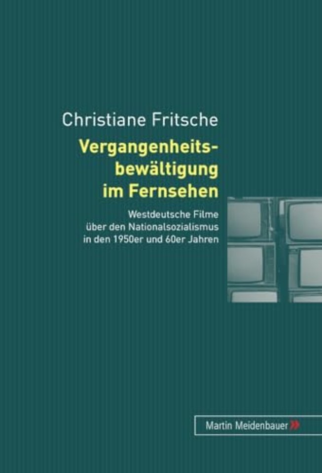 Vergangenheitsbewaeltigung Im Fernsehen