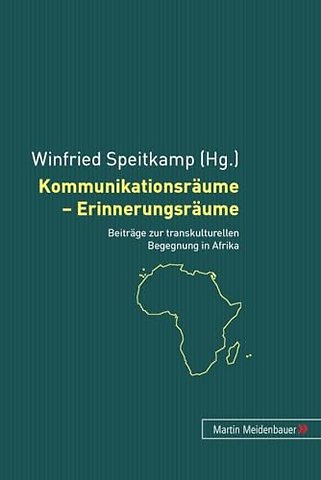Kommunikationsraeume - Erinnerungsraeume