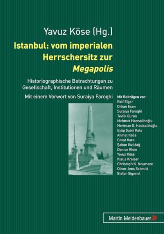 Istanbul: Vom Imperialen Herrschersitz Zur Megapolis