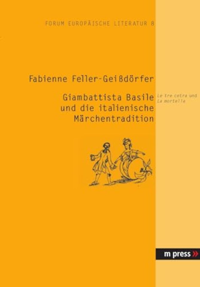 Giambattista Basile Und Die Italienische Maerchentradition