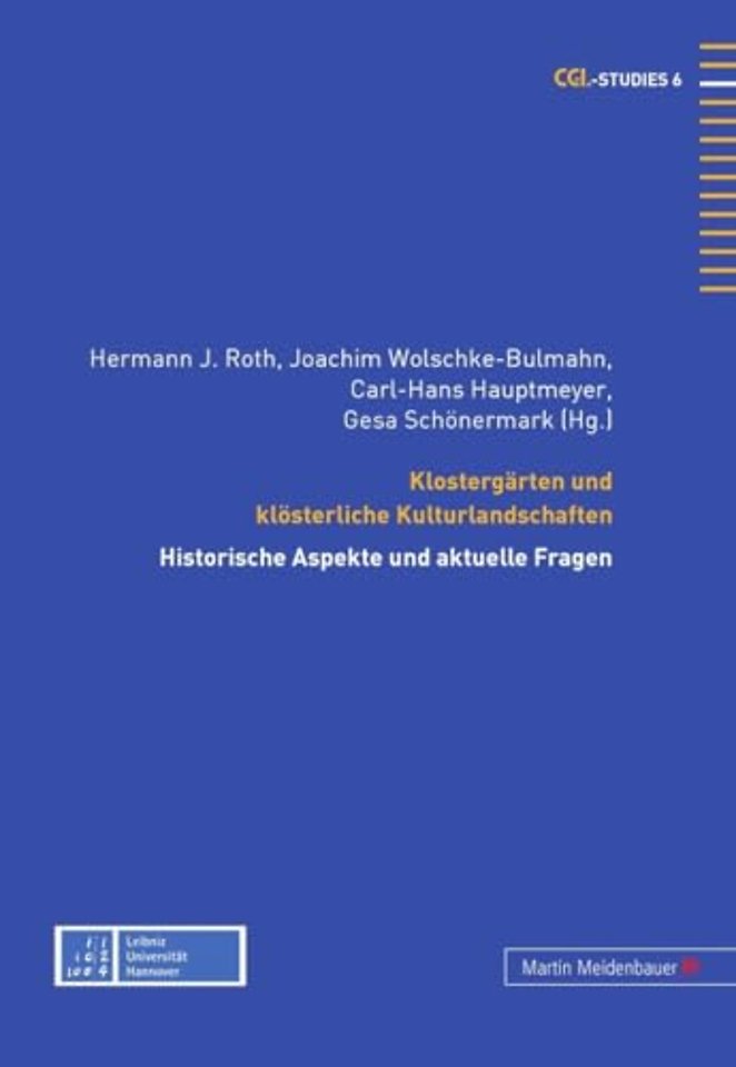Klostergaerten Und Kloesterliche Kulturlandschaften