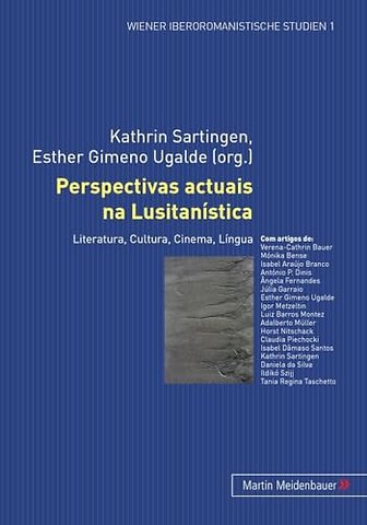 Perspectivas Actuais Na Lusitanistica