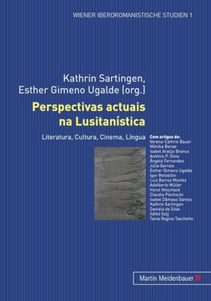 Perspectivas Actuais Na Lusitanistica