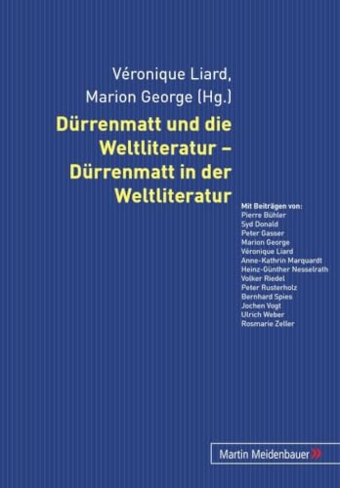 Duerrenmatt Und Die Weltliteratur - Duerrenmatt in Der Weltliteratur