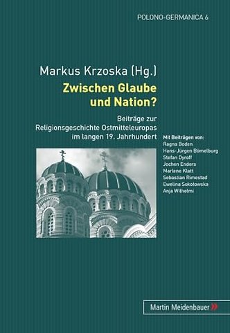 Zwischen Glaube und Nation?