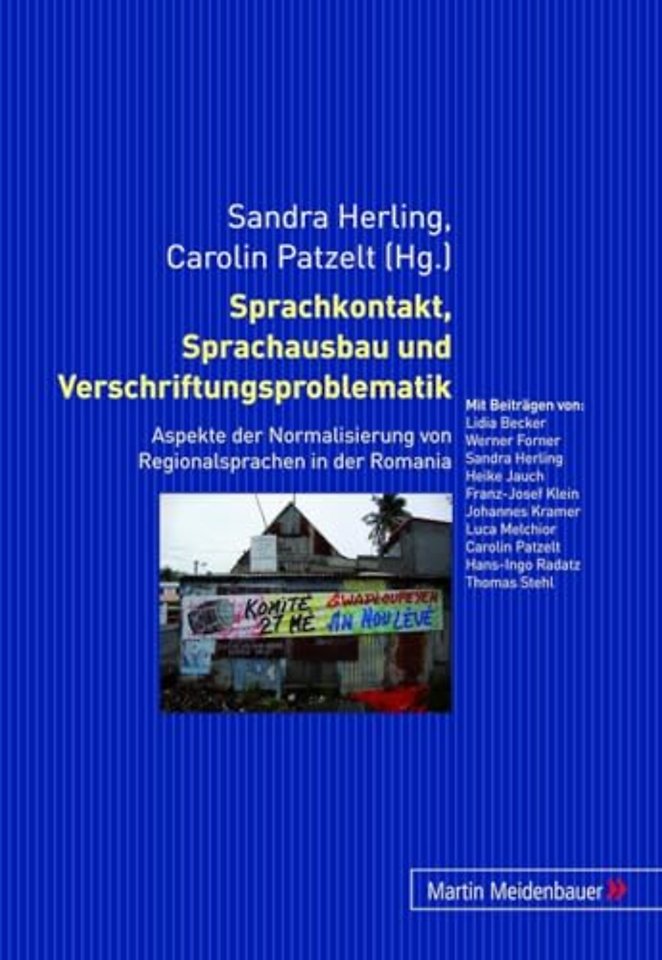 Sprachkontakt, Sprachausbau Und Verschriftungsproblematik