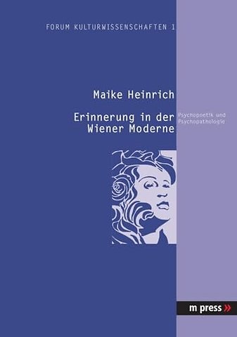 Erinnerung in Der Wiener Moderne