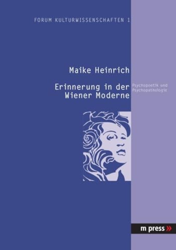 Erinnerung in Der Wiener Moderne