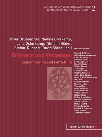 Erinnern und Vergessen/Remembering and Forgetting