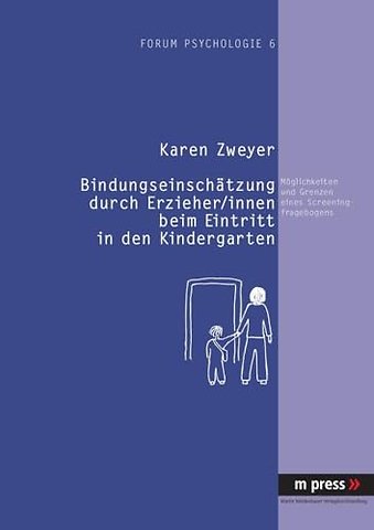 Bindungseinschaetzung Durch Erzieher /Innen Beim Kindergarteneintritt