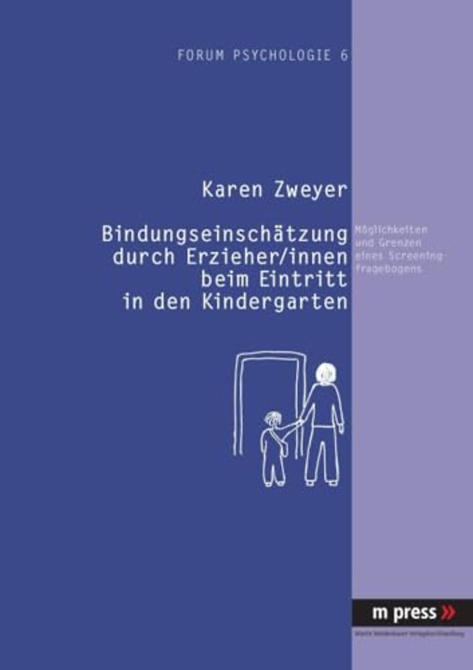 Bindungseinschaetzung Durch Erzieher /Innen Beim Kindergarteneintritt