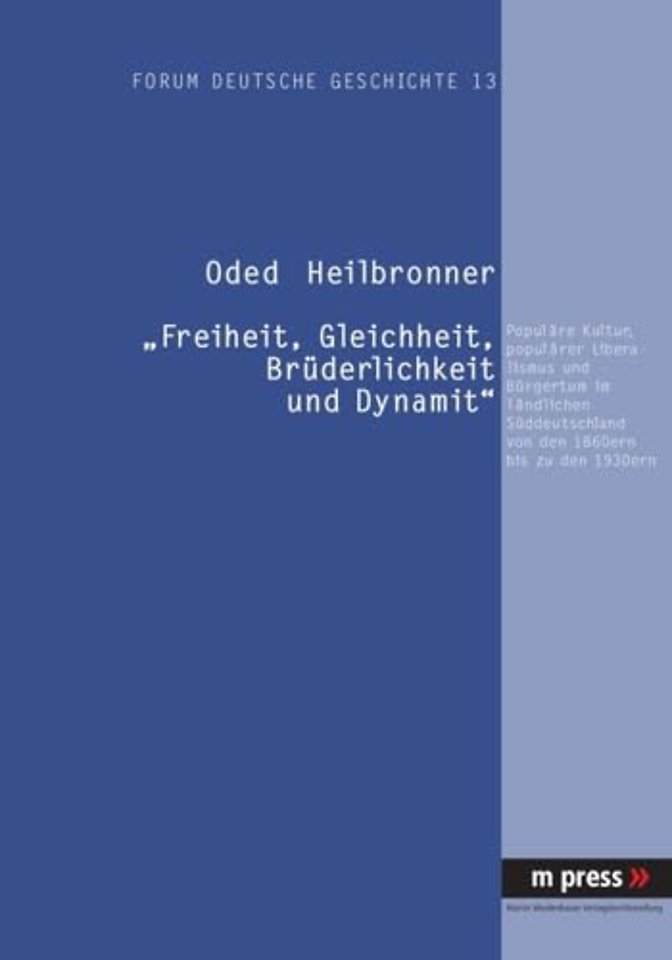 Freiheit, Gleichheit, Bruederlichkeit Und Dynamit