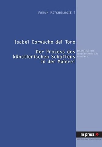 Der Prozess Des Kuenstlerischen Schaffens in Der Malerei