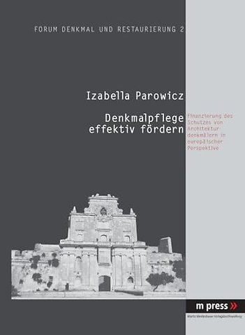 Denkmalpflege Effektiv Foerdern