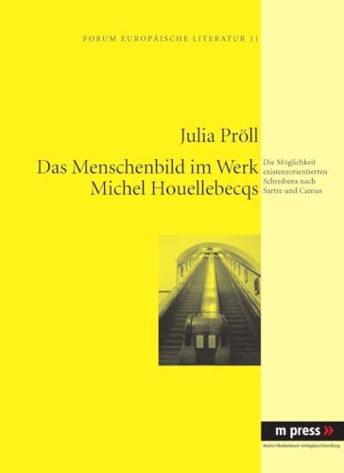 Das Menschenbild Im Werk Michel Houellebecqs