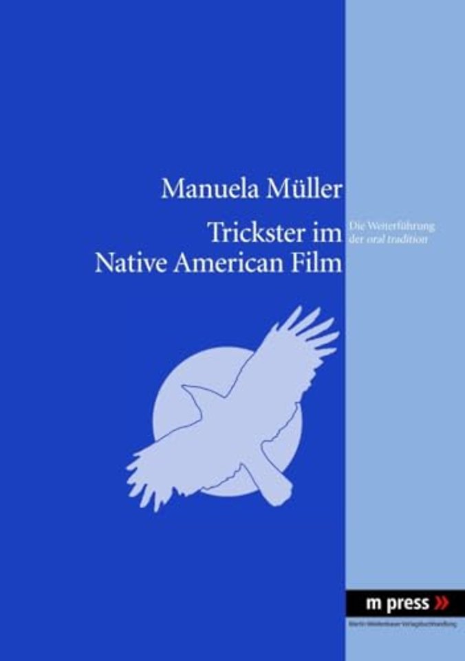 Trickster Im Native American Film