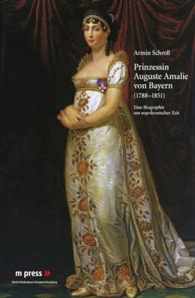 Prinzessin Auguste Amalie Von Bayern 1788-1851