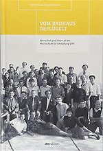 Vom Bauhaus beflügelt
