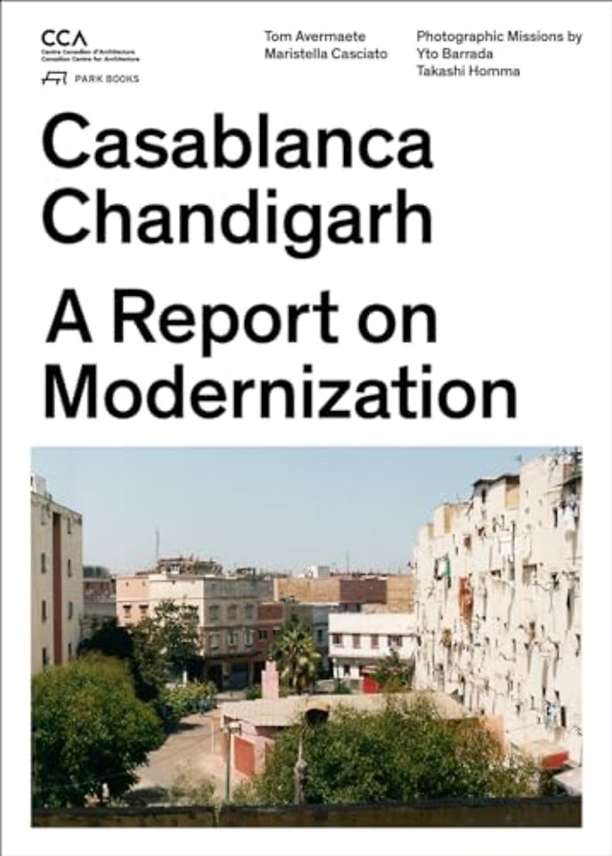 Casablanca and Chandigarh