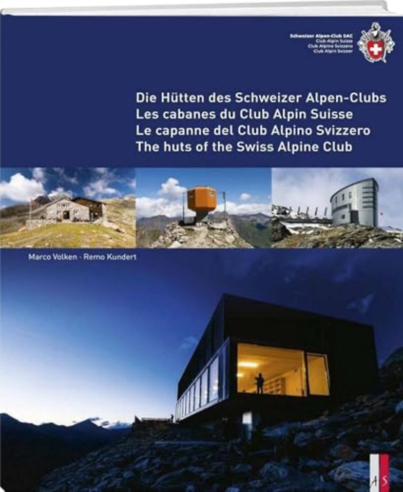 The Huts of the Swiss Alpine Club