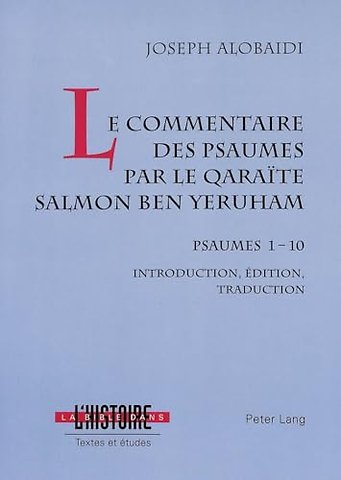 Le commentaire des psaumes par le qaraite Salmon ben Yeruham