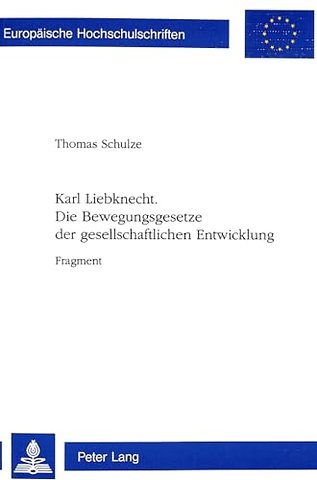 Die Bewegungsgesetze Der Gesellschaftlichen Entwicklung
