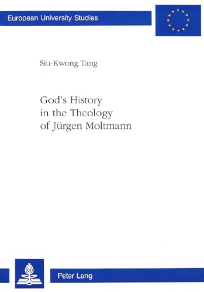 God's History in the Theology of Jurgen Moltmann