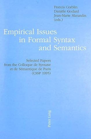 Empirical Issues in Formal Syntax and Semantics