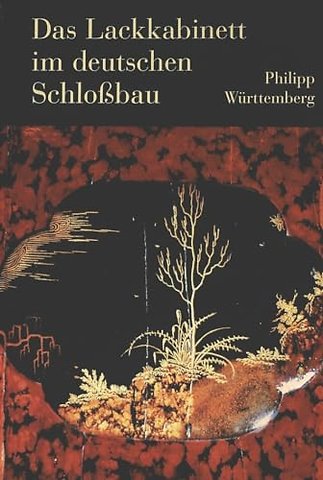 Das Lackkabinett Im Deutschen Schloßbau