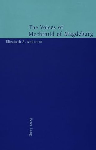 The Voices of Mechthild of Magdeburg