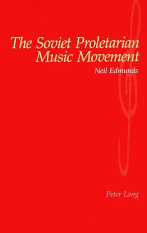 The Soviet Proletarian Music Movement