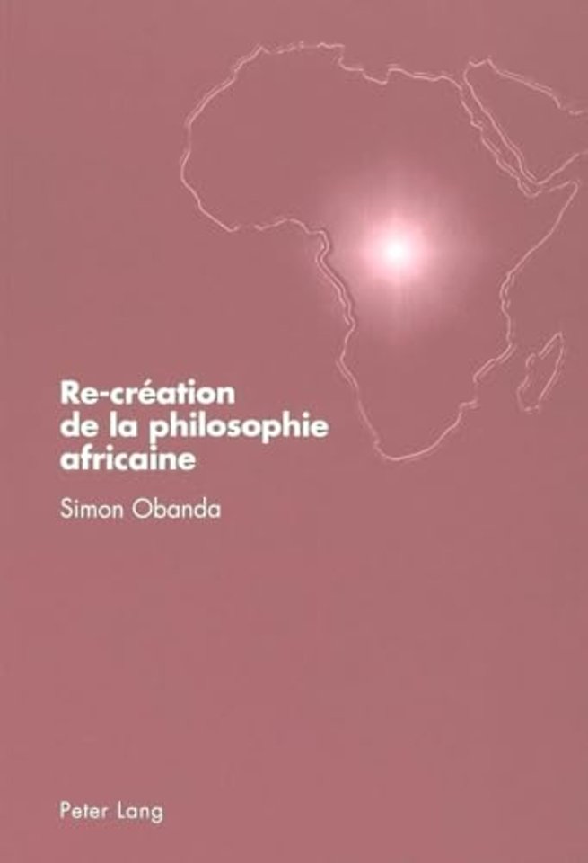 Re-creation de la philosophie africaine