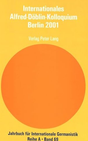 Internationales Alfred-Doeblin-Kolloquium, Berlin 2001