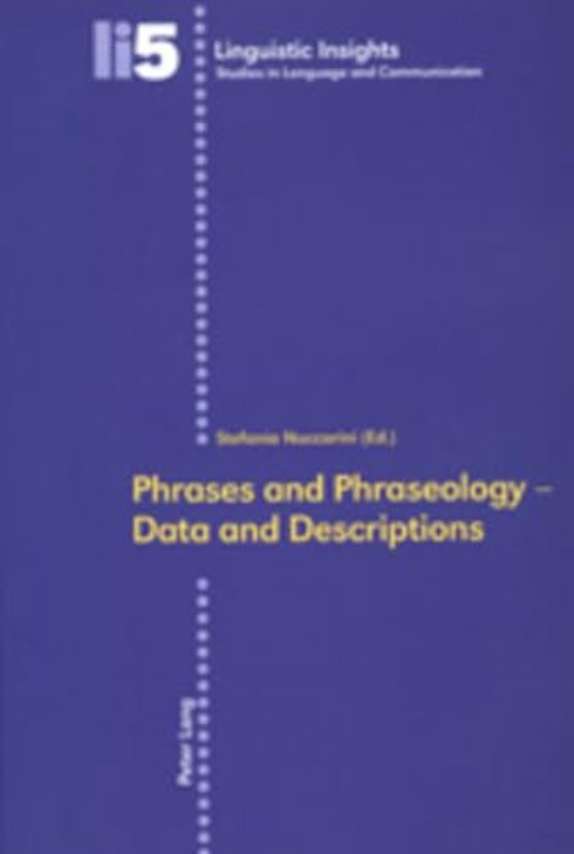 Phrases and Phraseology-Data and Descriptions