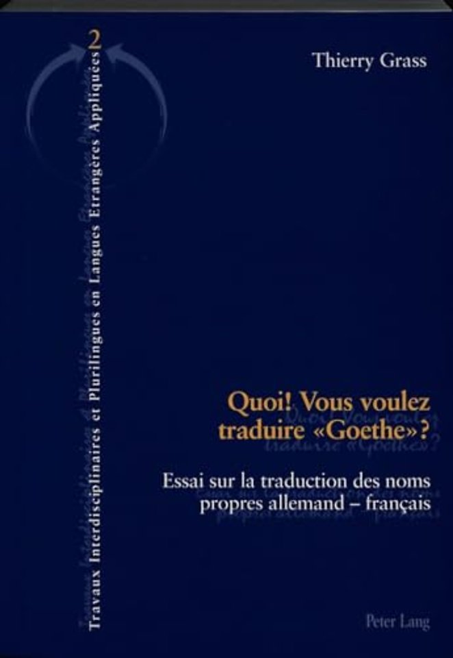 Quoi! Vous voulez traduire «Goethe»?
