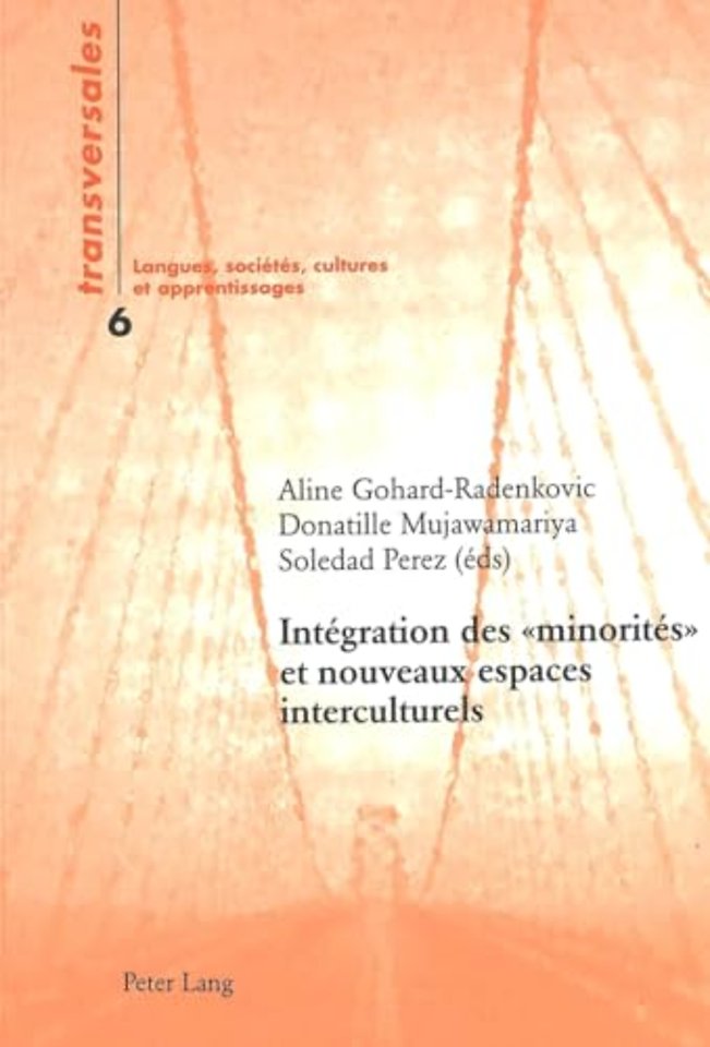 Integration Des « Minorites » Et Nouveaux Espaces Interculturelsÿ