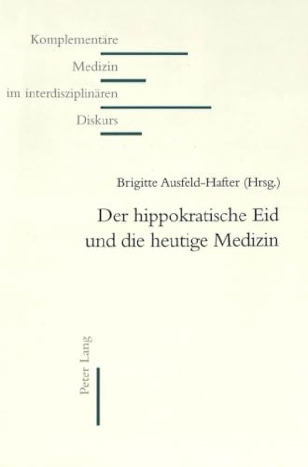 Der Hippokratische Eid Und Die Heutige Medizin