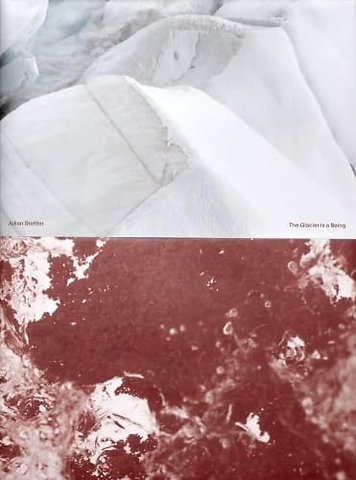 The Glacier is a Being
