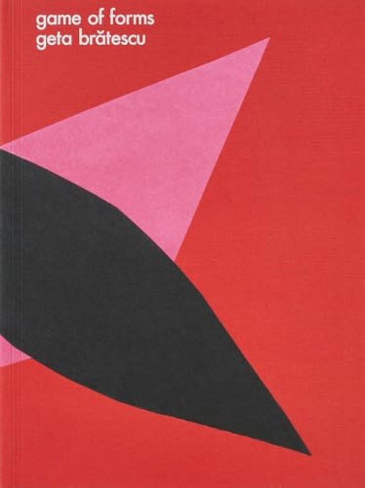 Geta Bratescu: Game of Forms
