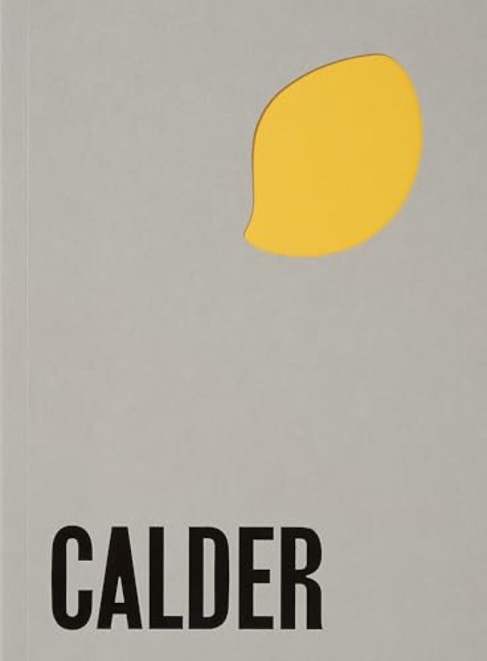 Alexander Calder: From the Stony River to the Sky