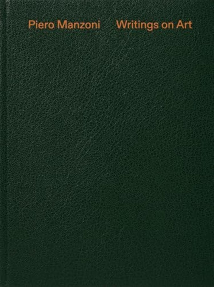 Piero Manzoni: Writings on Art