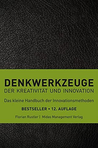 Denkwerkzeuge der Kreativitat und Innovationder Kreativitat